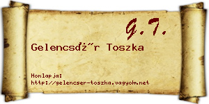 Gelencsér Toszka névjegykártya